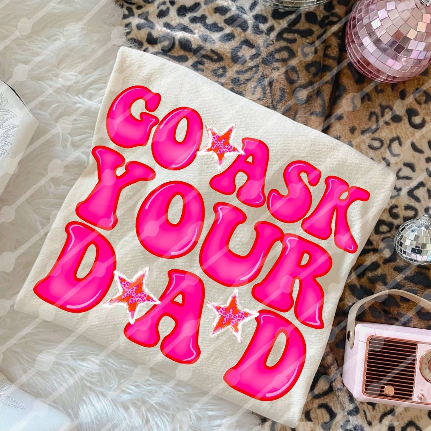 Ask Your Dad Tee
