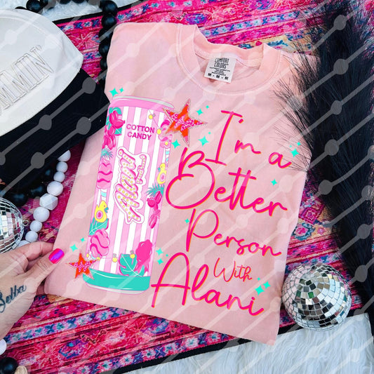 Better w/ Alani Tee