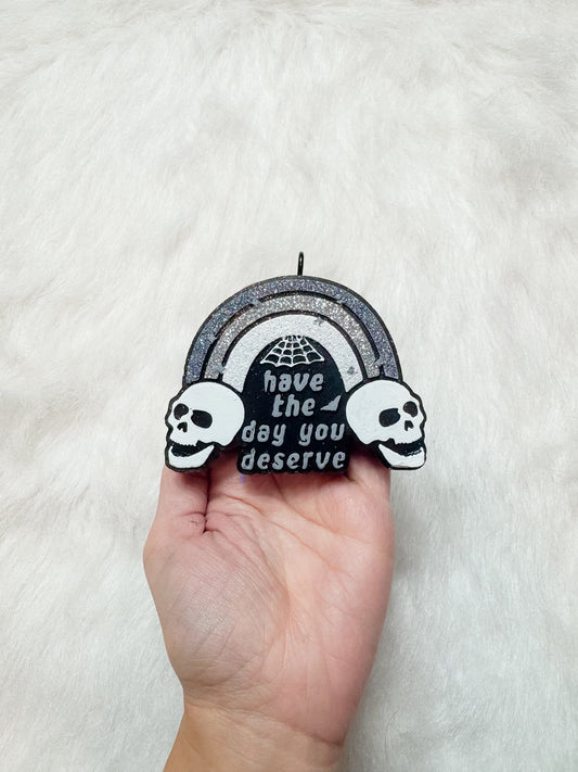 Day You Deserve Freshie