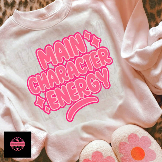 Main Character Energy Tee & Sweatshirt