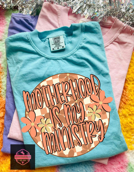 Motherhood is my Ministry Tee