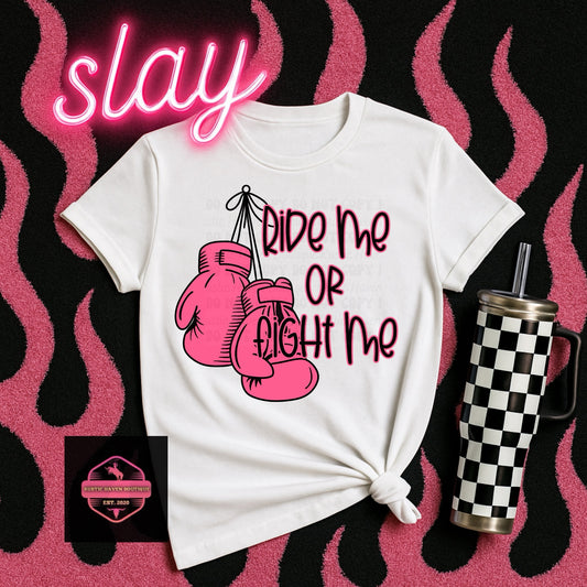 Fight Me Tee