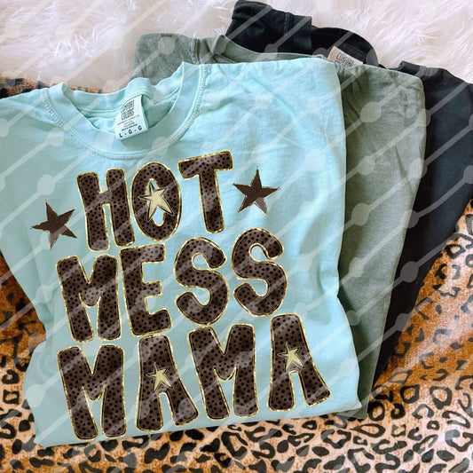 Hot Mess Mama Tee
