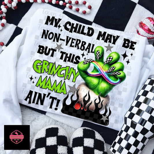 My Child May be Nonverbal Tee & Sweatshirt