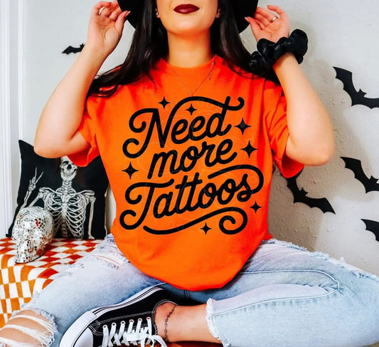 Need More Tattoos Tee