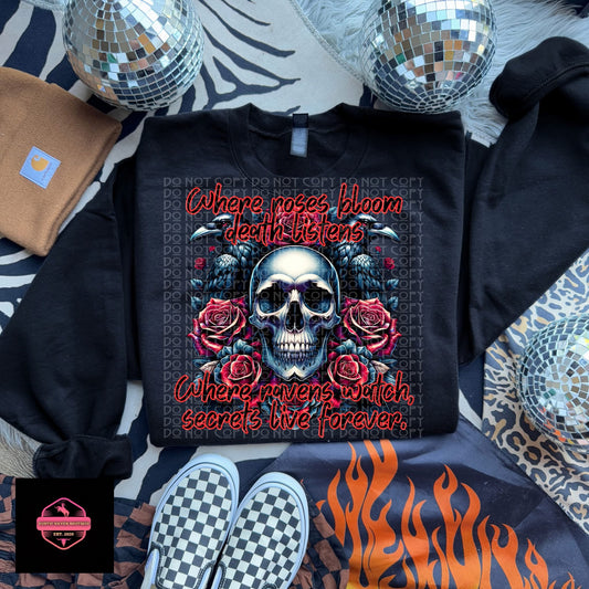 Where Roses Bloom, Death Listens Tee & Sweatshirt