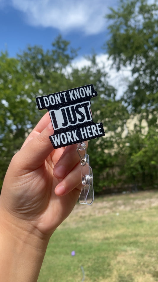 I Dunno Badge Reel