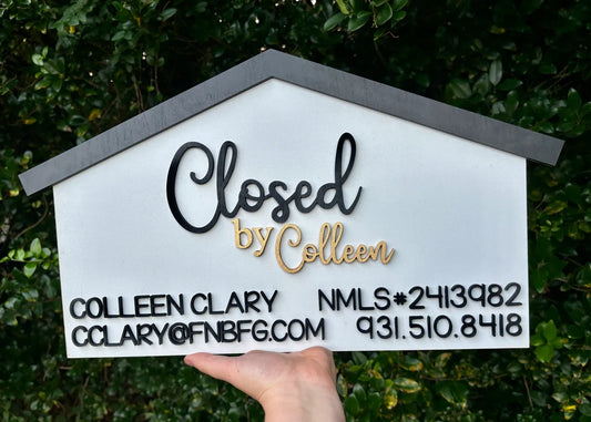 Closed By Realtor Sign