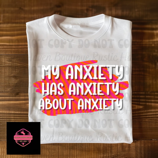 My anxiety Tee & Sweatshirt